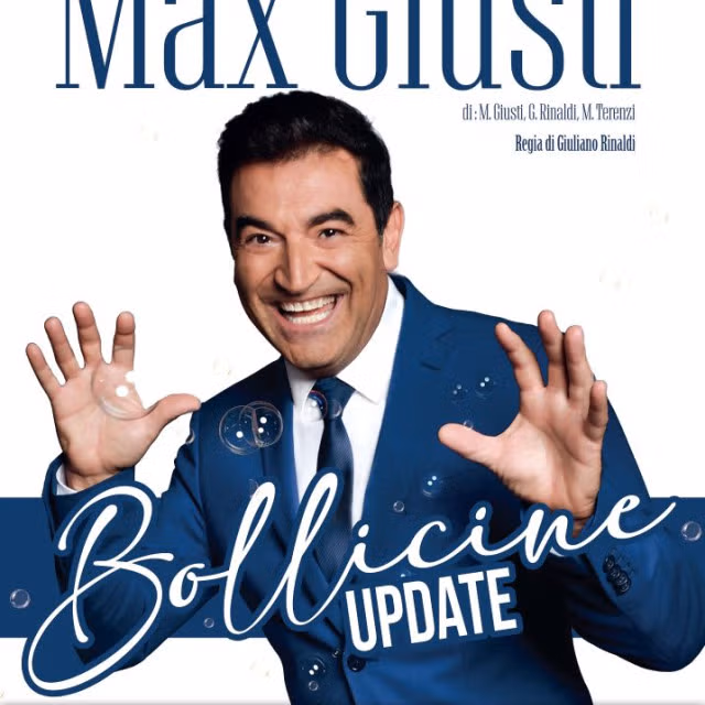 MAX GIUSTI &ldquo;BOLLICINE 