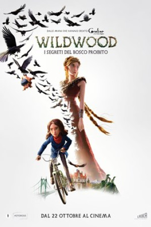 Wildwood - I Segreti Del Bosco Proibito